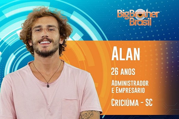 Alan, 26 anos, é empreendedor. Nascido e criado em Criciúma, Santa Catarina, abriu uma empresa com o pai, que faleceu um tempo depois. Mora com a mãe, com a irmã e tem quatro cachorros. Está solteiro (Foto: Divulgação) Alan, 26 anos, é empreendedor. Nascido e criado em Criciúma, Santa Catarina, abriu uma empresa com o pai, que faleceu um tempo depois. Mora com a mãe, com a irmã e tem quatro cachorros. Está solteiro (Foto: Divulgação)